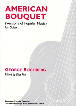 American Bouquet by Rochberg George for Guitar Collection