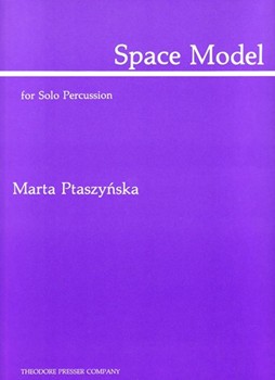 Space Model For Solo Percussion by Ptaszynska Marta for