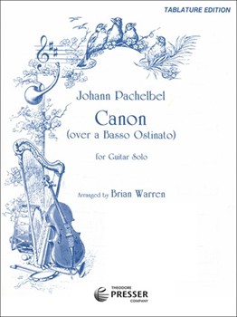 Canon (over a Basso Ostinato) for Guitar Solo by Pachelbel Johann - Brian Warren Peter - for