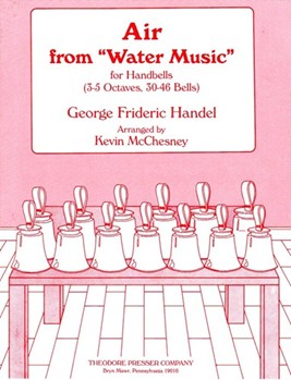 Air From "Water Music" for Handbells by Handel George Frideric - McChesney Kevin - for