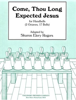 Come Thou Long Expected Jesus For Handbells (2 Octaves 17 Bells) by - Rogers Sharon Elery - for