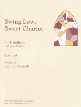 Swing Low Sweet Chariot For Handbells (3 Octaves 25 Bells) by Anonymous - Neaveill Ryan D. - for