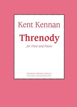 Threnody For Flute and Piano by Kennan Kent for