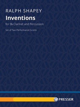 Inventions For Bb Clarinet and Percussion by Shapey Ralph for