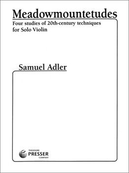 Meadowmountetudes Four Studies Of 20Th-Century Techniques for Solo Violin by Adler Samuel for