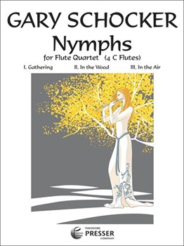 Nymphs by Schocker Gary for Flute Quartet