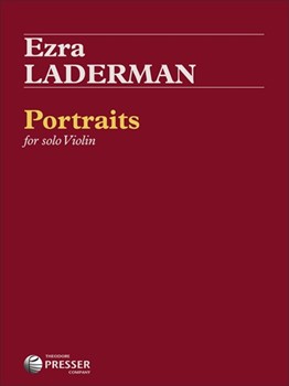 Portraits For Violin Solo by Laderman Ezra for