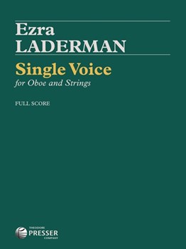 Single Voice for Oboe and String Quartet or String Orchestra by Laderman Ezra for