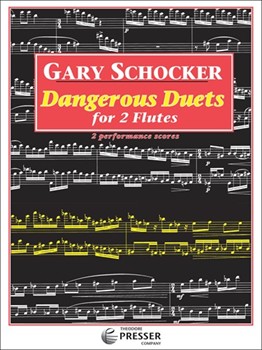 Dangerous Duets by Schocker Gary for Flute Duet