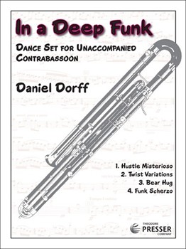 In A Deep Funk Dance Set for Unaccompanied Contrabassoon by Dorff Daniel for