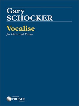 Vocalise by Schocker Gary for Flute and Piano