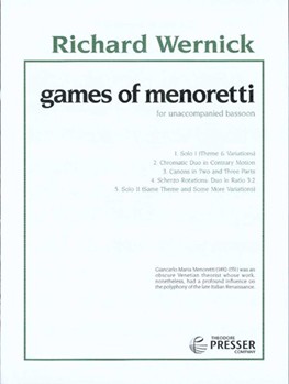 Games Of Menoretti by Wernick Richard for Bassoon Solo