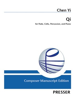 Qi For Flute Cello Percussion and Piano by Yi Chen for