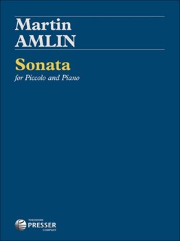 Sonata For Piccolo & Piano by Amlin Martin for Piccolo and Piano
