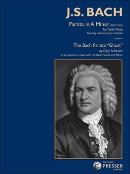 Partita In A Minor (plus the 'Ghost' Partita) by Bach Johann Sebastian - Schocker Gary - for Flute Solo