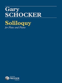 Soliloquy by Schocker Gary for Flute and Piano