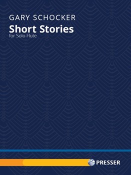 Short Stories by Schocker Gary for Flute Solo