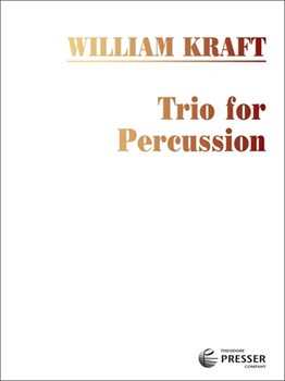 Trio for Percussion by Kraft William for