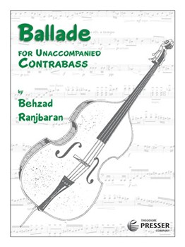 Ballade by Ranjbaran Behzad for String Bass