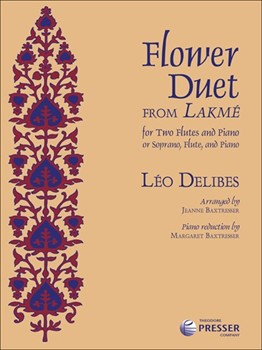 Flower Duet From Lakme by Delibes Leo - Baxtresser J - for Flute Duet