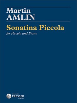 Sonatina Piccola by Amlin Martin for Piccolo and Piano