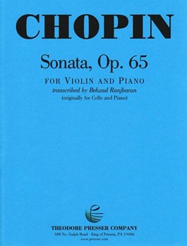 Sonata Opus 65 by Chopin Frederic - Ranjbaran Behzad - for Violin and Piano