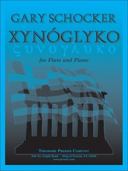 Xynoglyko by Schocker Gary for Flute and Piano