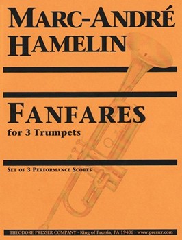 Fanfares by Hamelin Marc-Andre for Trumpet Trio