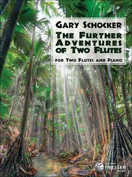 Further Adventures Of 2 Flutes by Schocker Gary for Flute Duet