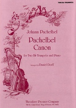 Pachelbel Canon for Two Bb Trumpets and Piano by Pachelbel Johann - Dorff Daniel - for