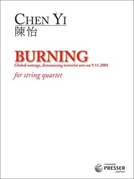 Burning by Chen Yi for Str Quartet