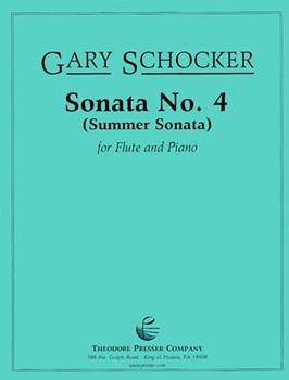 Sonata #4 (summer Sonata) by Schocker Gary for Flute and Piano