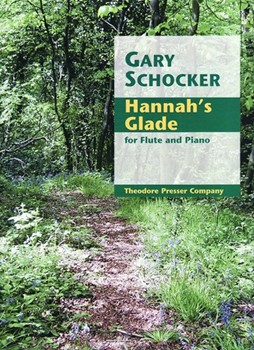 Hannah's Glade by Schocker Gary for Flute and Piano