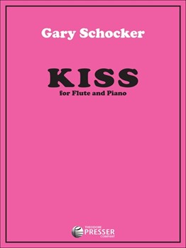 Kiss by Schocker Gary for Flute and Piano