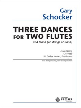 3 Dances For 2 Flutes by Schocker Gary for Flute Duet