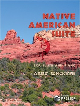Native American Suite by Schocker Gary for Flute and Piano