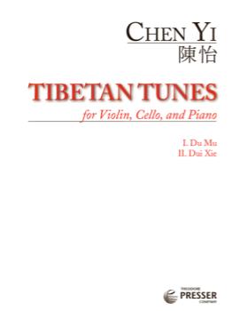 Tibetan Tunes, for Violin, Cello and Piano