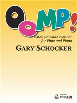 Oomp - A Demented Waltz-Fantasy by Schocker Gary for Flute and Piano