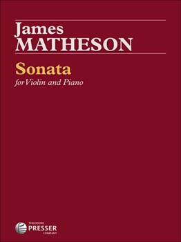Sonata For Violin and Piano by Matheson James Hollis for Violin