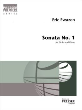 Sonata No 1 for Cello and Piano [cello] Ewazen