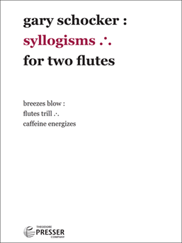 Syllogisms for two Flutes FLUTE DUO