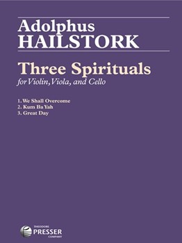 Three Spirituals For String Trio by Spiritual - Hailstork Adolphus - for