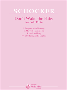 Don't Wake The Baby [flute] Schocker