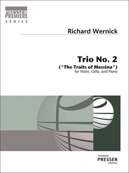 Trio No 2 - The Traits of Messina by Wernick Richard for Piano Trio