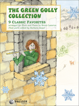 Green Golly Collection 9 Classic Favorites for Flute and Piano