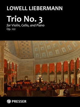 Piano Trio No. 3 For Violin Cello and Piano by Liebermann Lowell for