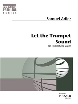 Let The Trumpet Sound A Prelude For An Auspicious Occasion by Adler Samuel for