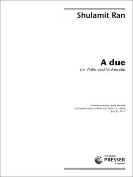 A Due For Violin And Violoncello [violin/cello duet] Shulamit Vln/Cl Duo