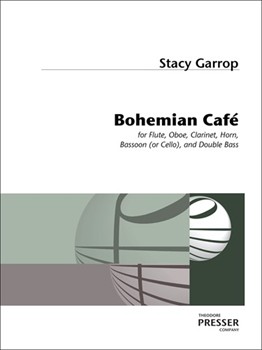 Bohemian Cafe For Wind Quintet And Double Bass by Garrop Stacy for