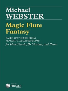Magic Flute Fantasy by Webster Michael for Flute/Clar